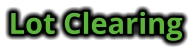 Lot Clearing