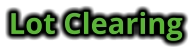 Lot Clearing