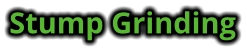 Stump Grinding